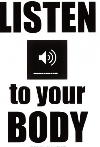 listen to your body